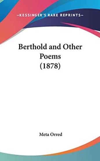 Berthold And Other Poems (1878)