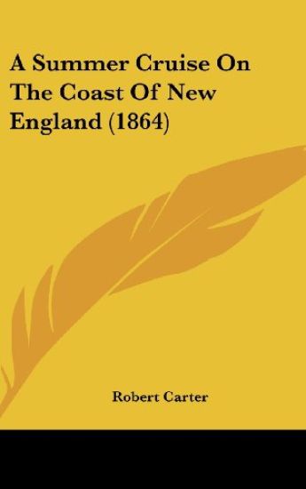 A Summer Cruise On The Coast Of New England (1864)
