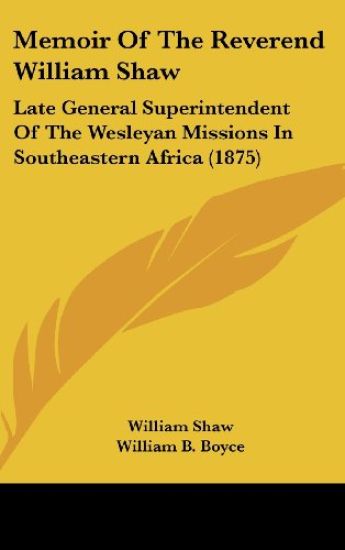 Memoir Of The Reverend William Shaw