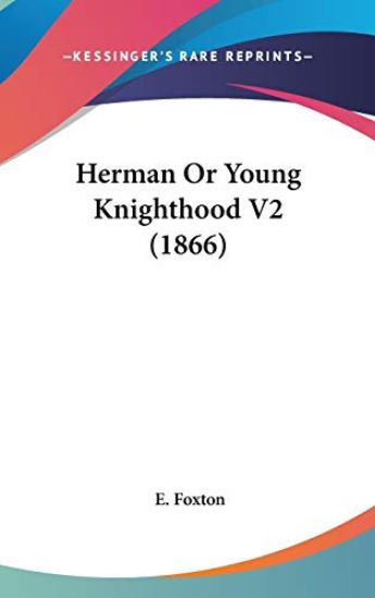 Herman Or Young Knighthood V2 (1866)