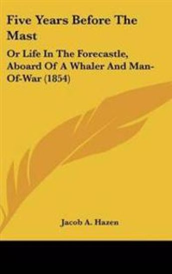 Five Years Before the Mast