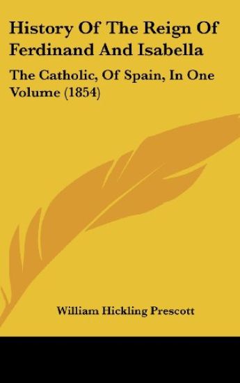 History Of The Reign Of Ferdinand And Isabella