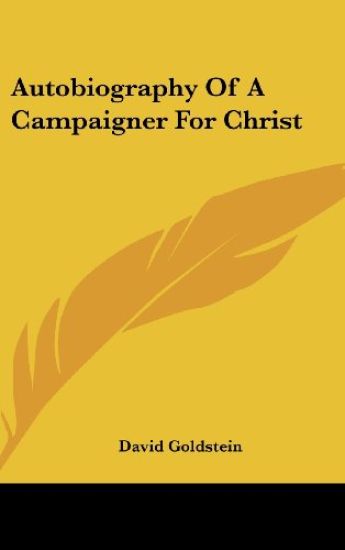 Autobiography of a Campaigner for Christ