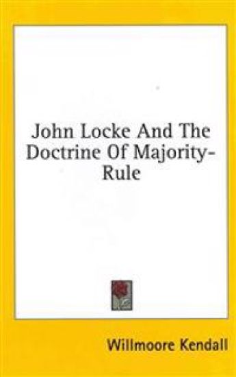 John Locke and the Doctrine of Majority-Rule