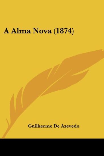 A Alma Nova (1874)