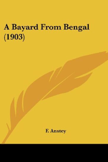 A Bayard From Bengal (1903)