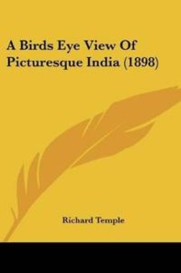 A Birds Eye View Of Picturesque India (1898)