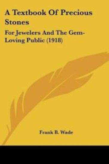 A Textbook Of Precious Stones