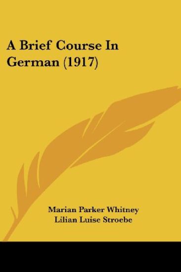 A Brief Course In German (1917)