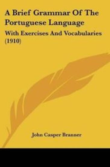 A Brief Grammar Of The Portuguese Language