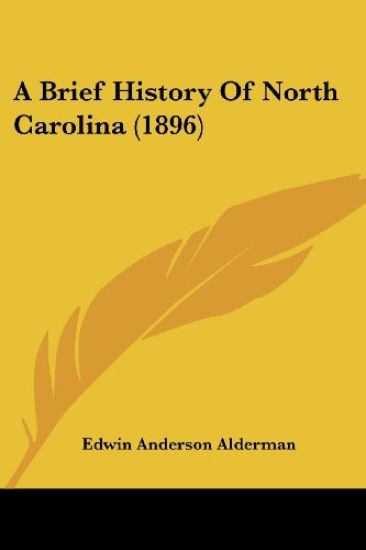 A Brief History Of North Carolina (1896)