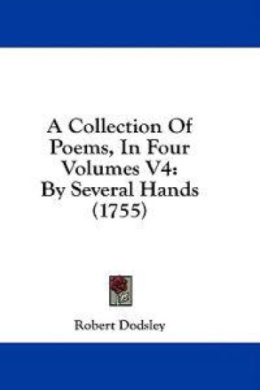 A Collection Of Poems, In Four Volumes V4: By Several Hands (1755)