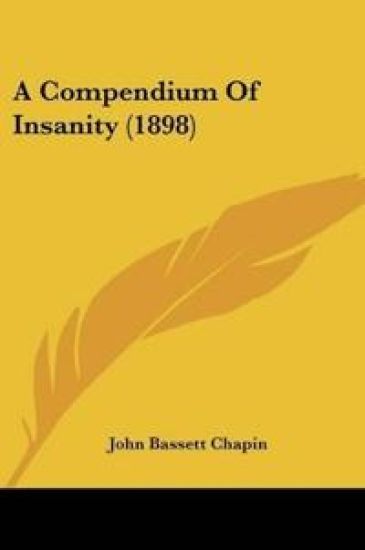 A Compendium Of Insanity (1898)