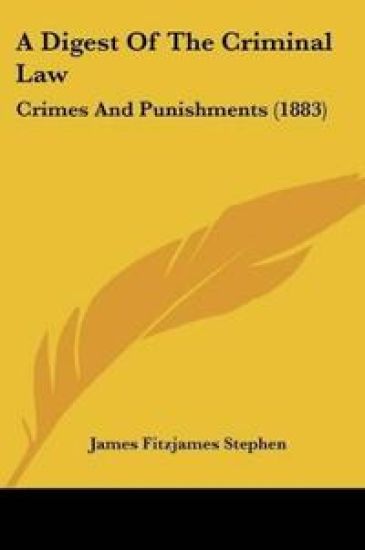 A Digest Of The Criminal Law