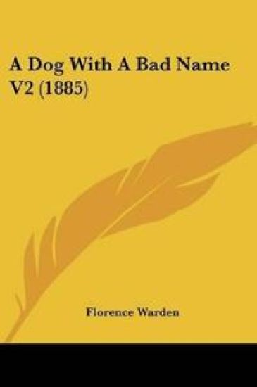 A Dog With A Bad Name V2 (1885)