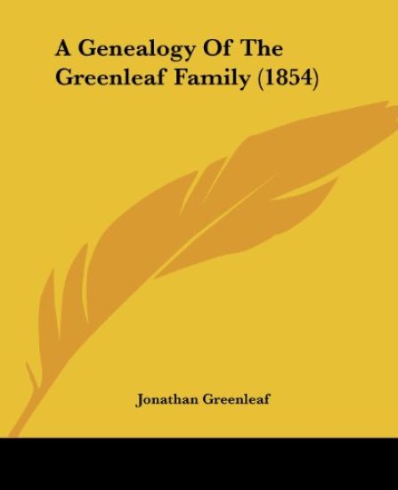 A Genealogy Of The Greenleaf Family (1854)