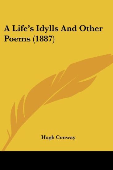 A Life's Idylls And Other Poems (1887)