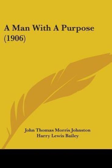 A Man With A Purpose (1906)