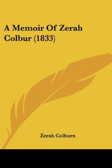 A Memoir Of Zerah Colbur (1833)