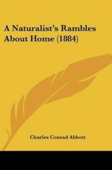 A Naturalist's Rambles About Home (1884)