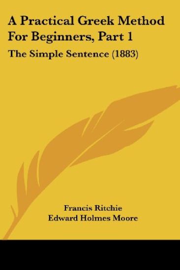 A Practical Greek Method For Beginners, Part 1