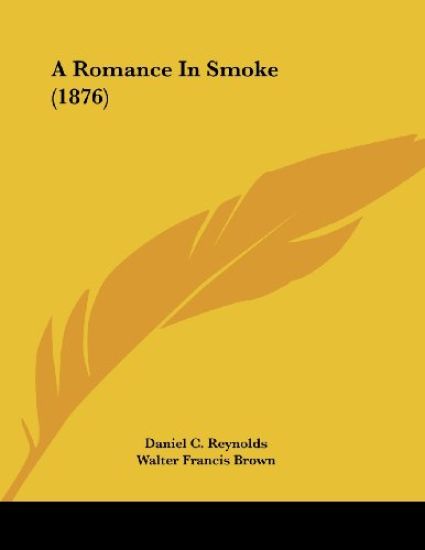 A Romance In Smoke (1876)