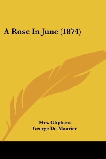 A Rose In June (1874)
