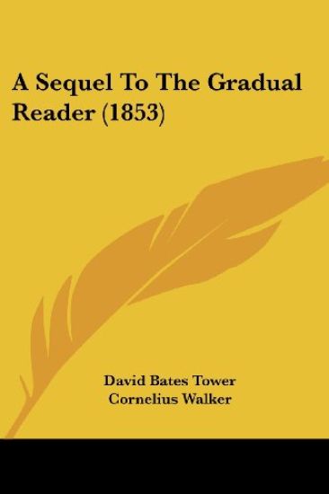 A Sequel To The Gradual Reader (1853)