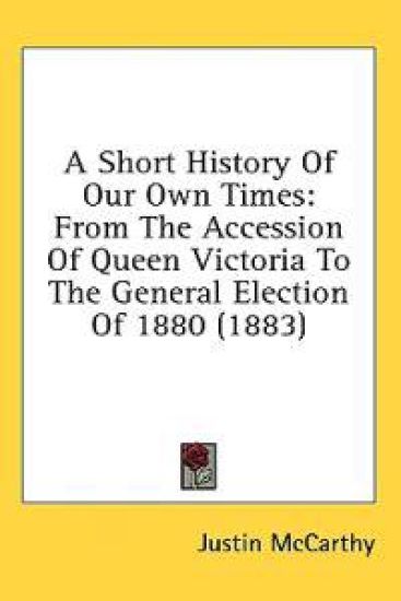 A Short History Of Our Own Times