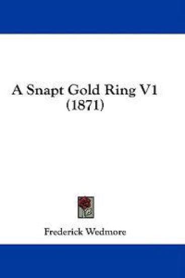 A Snapt Gold Ring V1 (1871)