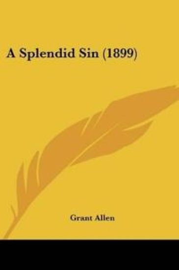 A Splendid Sin (1899)