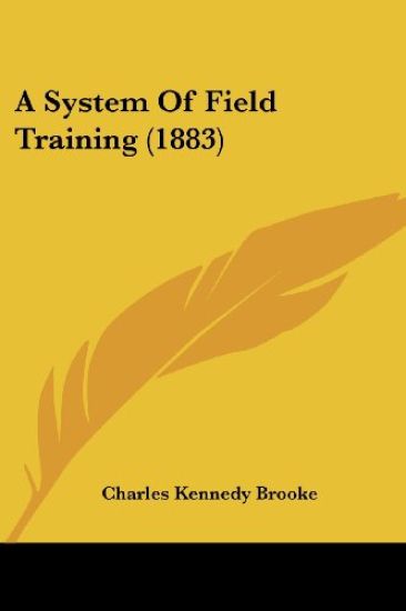 A System Of Field Training (1883)