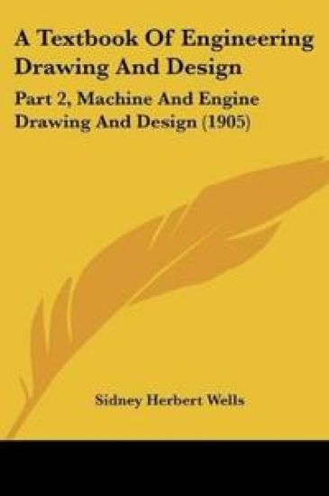 A Textbook Of Engineering Drawing And Design