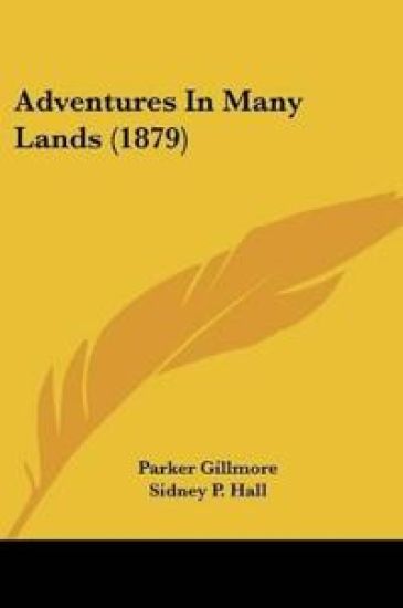 Adventures In Many Lands (1879)