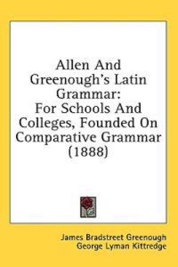 Allen and Greenough's Latin Grammar