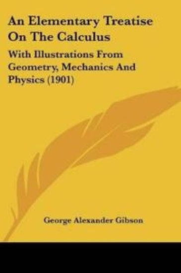 An Elementary Treatise On The Calculus