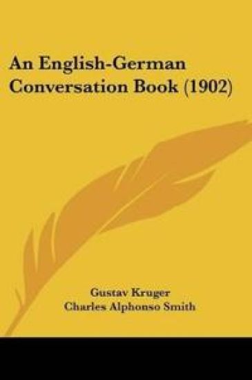 An English-German Conversation Book (1902)