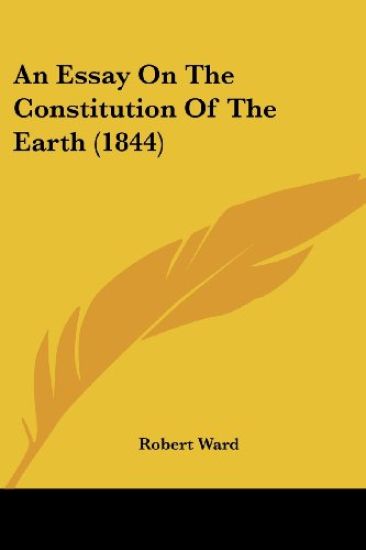 An Essay On The Constitution Of The Earth (1844)