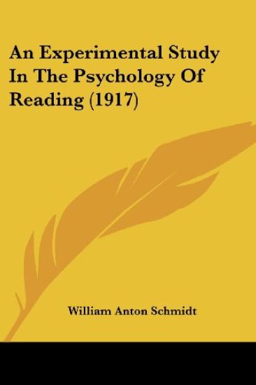 An Experimental Study In The Psychology Of Reading (1917)