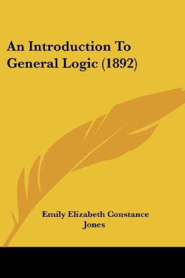 An Introduction To General Logic (1892)