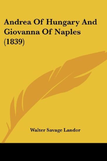 Andrea Of Hungary And Giovanna Of Naples (1839)