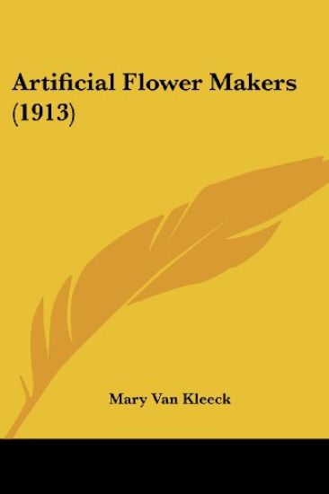 Artificial Flower Makers (1913)
