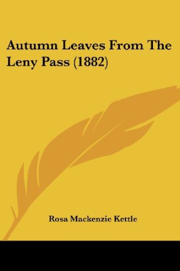 Autumn Leaves From The Leny Pass (1882)