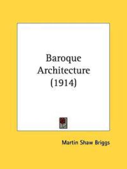 Baroque Architecture (1914)