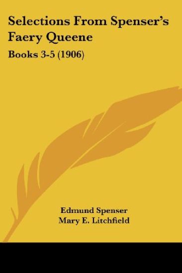 Selections From Spenser's Faery Queene