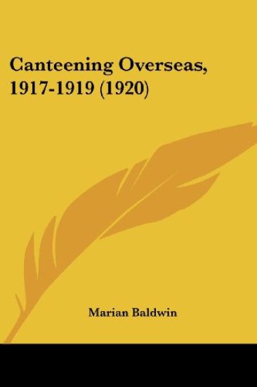 Canteening Overseas, 1917-1919 (1920)