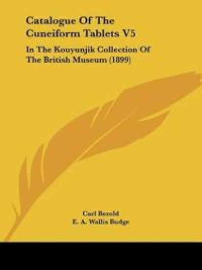Catalogue Of The Cuneiform Tablets V5