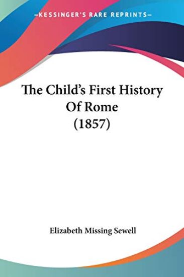 The Child's First History Of Rome (1857)