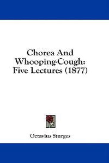 Chorea And Whooping-Cough
