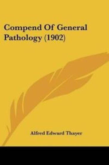 Compend Of General Pathology (1902)
